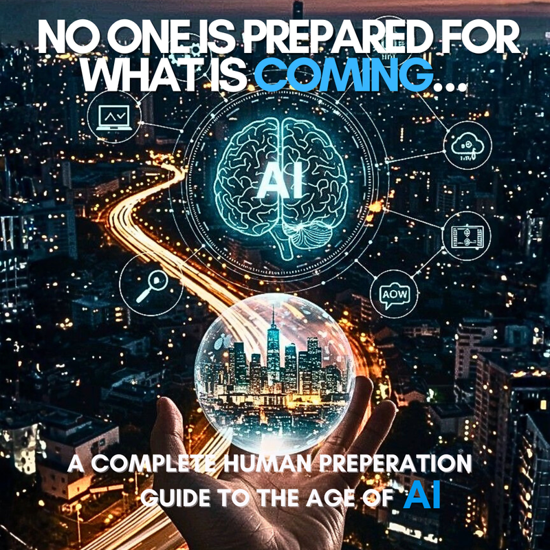 A Complete Human Preparation Guide To The Age Of AI